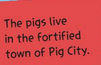 Pig City