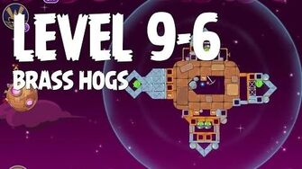 Brass Hogs 9-6 (Angry Birds Space)