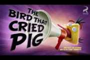 The Bird That Cried Pig