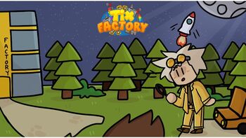 Tix Factory Tycoon