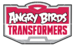 Transformateurs Angry Birds