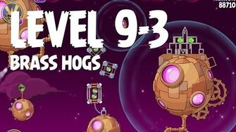 Brass Hogs 9-3 (Angry Birds Space)