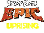 Angry Birds Epic : Insurrection