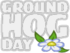 Ground Hog Día 1-18