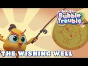 The Wishing Well (Angry Birds Bubble Trouble)