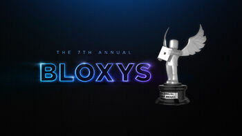 The 7th Annual Bloxys