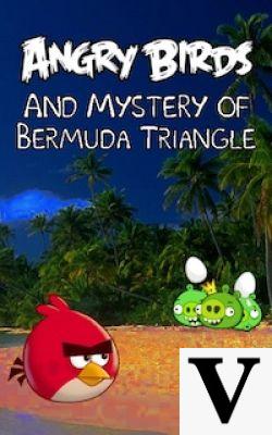 Angry Birds and Mystery of Bermuda Triangle