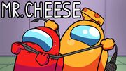 Personne ne soupçonne M. Cheese