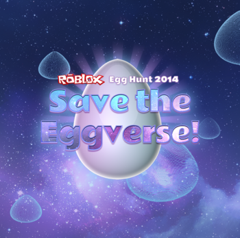 Egg Hunt 2014: ¡Salva el Eggverse!