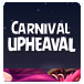 Carnival Upheaval