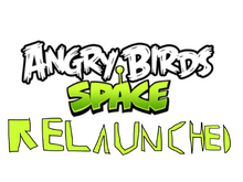 Espaço Angry Birds: Relançado